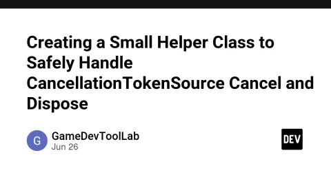 Creating a Small Helper Class to Safely Handle CancellationTokenSource Cancel and Dispose