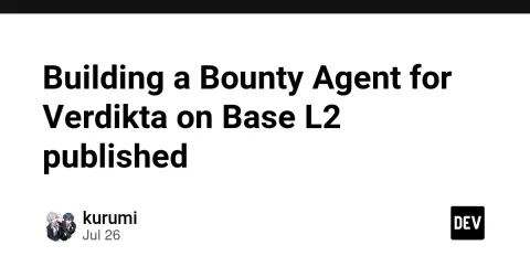 Building a Bounty Agent for Verdikta on Base L2 published