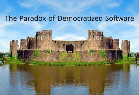 The Paradox of Democratized Software