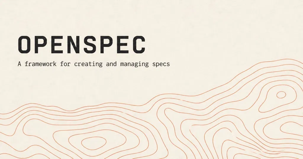 OpenSpec – A lightweight and configurable AI spec framework