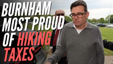 Burnham Congratulates Himself for Raising Taxes in Manchester