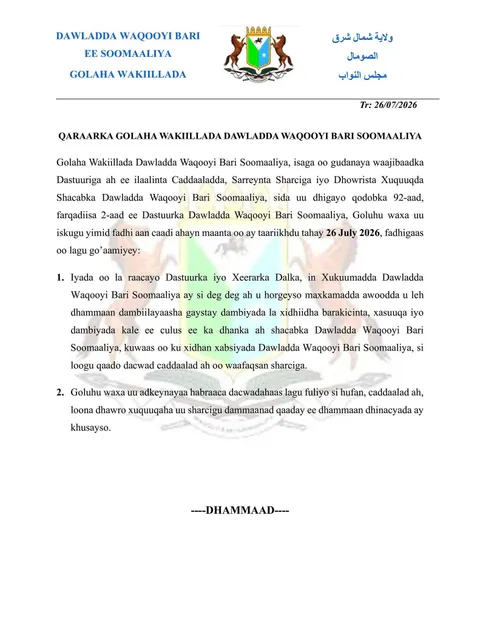 Baarlamaanka Waqooyi Bari oo Dalbaday in la Maxkamadeeyo Saraakiisha Somaliland ee ku Xiran Laascaanood