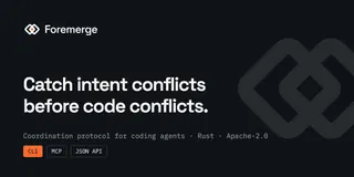 Show HN: Foremerge – Catch Intent Conflicts Between Parallel Coding Agents