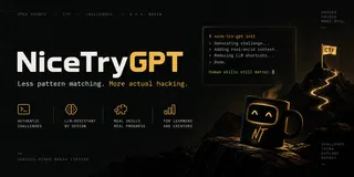 Show HN: NiceTryGPT and CTF and riduzione degli shortcut LLM
