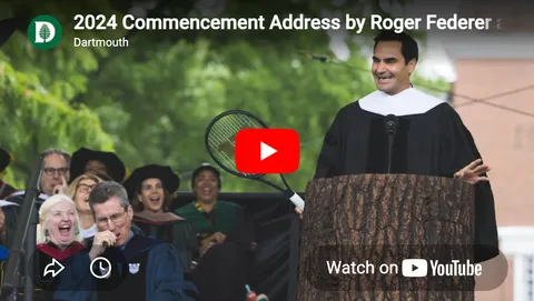 Roger Federer at Dartmouth 2024 Commencement Address