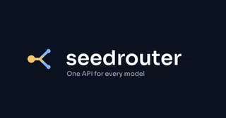 SeedRouter – One API for LLM, image and video models