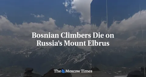 Five Bosnian Climbers Feared Dead on Russia’s Mount Elbrus