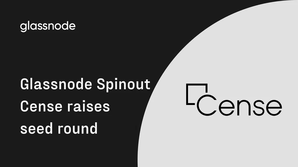 Glassnode spinout Cense raises €6.5 million seed round to transform crypto compliance for banks