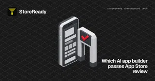Show HN: StoreReady, which AI app builders clear App Store review