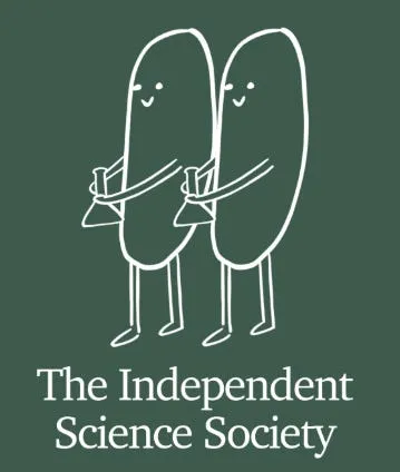 Join the Independent Science Society! (A New Kinda Science Society)