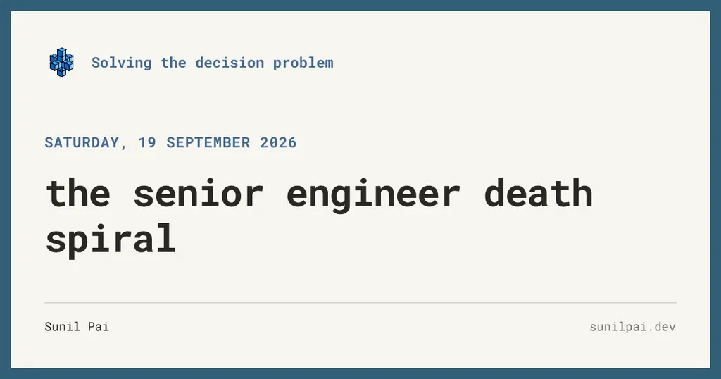The senior engineer death spiral