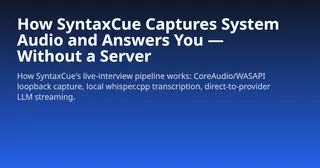 Show HN: SyntaxCue – local-first AI interview copilot (whisper.cpp and BYOK)
