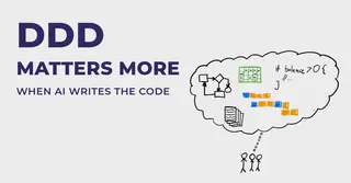 DDD matters more when AI writes your code