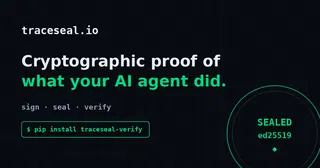 Show HN: Traceseal – signed, offline-verifiable receipts for AI agent runs