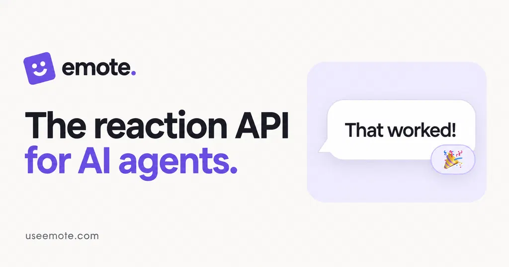Show HN: Emote – A reaction API for AI agents