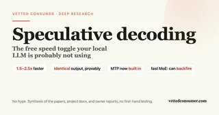Speculative Decoding: The Free Speed Toggle Your Local LLM Is Probably Not Using