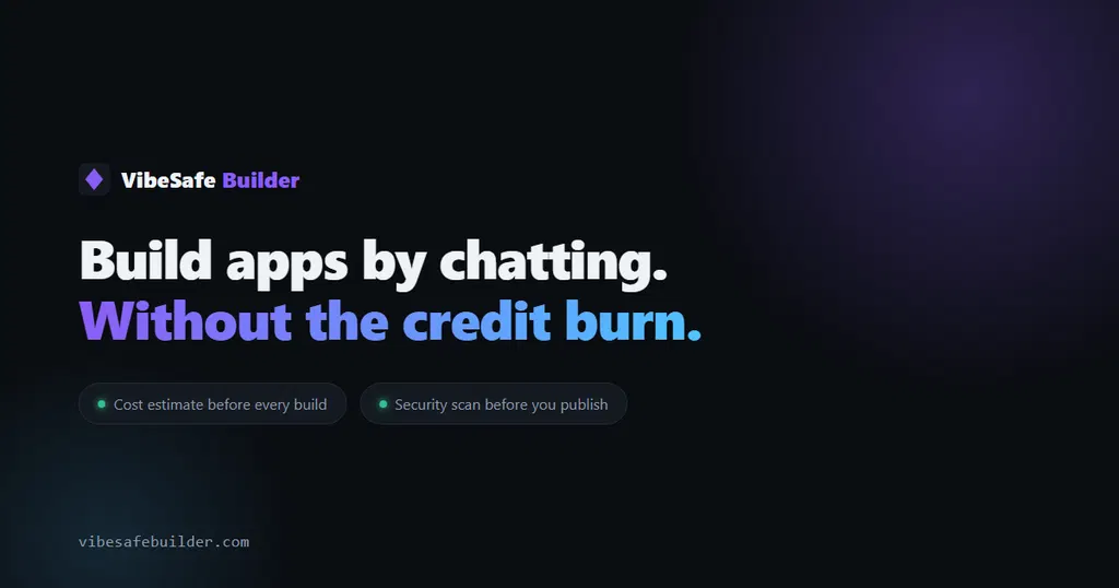 VibeSafe Builder – build and launch AI apps with security checks