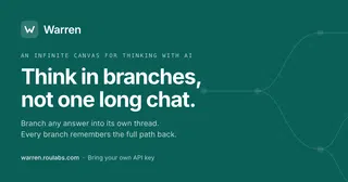 Show HN: Warren – branch any AI answer into its own thread on a infinite canvas
