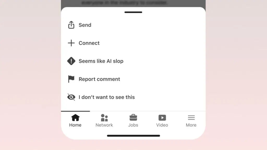 LinkedIn is testing a 'seems like AI slop' reporting tool