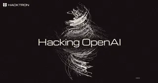 Hacking OpenAI