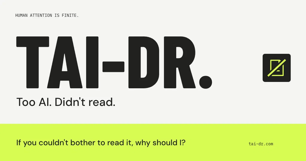 Too AI; Didn't Read
